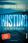 Cover: Wisting und die Tote am Wegesrand - Piper