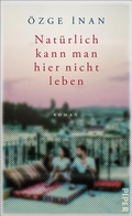 Cover: Nat&uuml;rlich kann man hier nicht leben - Piper