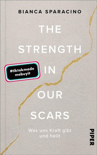 Abbildung von: The Strength In Our Scars - Piper