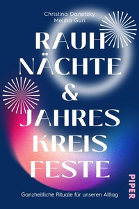 Abbildung von: Rauhnächte und Jahreskreisfeste - Piper