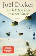 Cover: Die letzten Tage unserer V&auml;ter - Piper