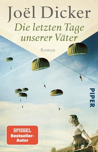 Abbildung von: Die letzten Tage unserer Väter - Piper