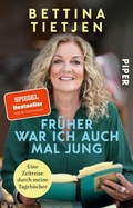 Cover: Fr&uuml;her war ich auch mal jung - Piper
