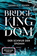 Cover: Bridge Kingdom - Der Schwur der Spionin - Piper