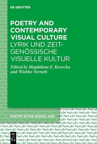 Abbildung von: Poetry and Contemporary Visual Culture / Lyrik und zeitgenössische Visuelle Kultur - De Gruyter