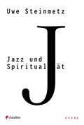 Cover: Jazz und Spiritualit&auml;t - Claudius
