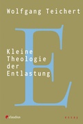 Cover: Kleine Theologie der Entlastung - Claudius