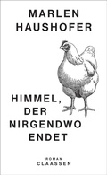 Cover: Himmel, der nirgendwo endet (Marlen Haushofer: Die gesammelten Romane und Erz&auml;hlungen 4) - Claassen