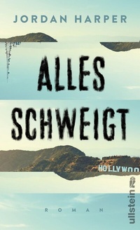 Abbildung von: Alles schweigt - Ullstein