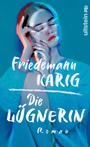 Cover: Die Lügnerin - Ullstein