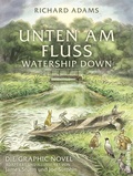 Cover: Unten am Fluss: Die Graphic Novel - Ullstein