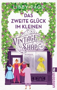 Abbildung von: Das zweite Glück im kleinen Vintage Shop - Ullstein Taschenbuchverlag