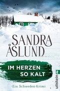 Cover: Im Herzen so kalt (Ein Fall f&uuml;r Maya Topelius 1) - Ullstein Taschenbuchverlag