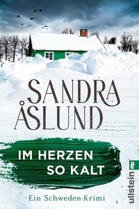 Abbildung von: Im Herzen so kalt (Ein Fall für Maya Topelius 1) - Ullstein Taschenbuchverlag