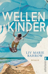 Abbildung von: Wellenkinder - Ullstein Taschenbuchverlag