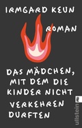 Cover: Das M&auml;dchen, mit dem die Kinder nicht verkehren durften - Ullstein Taschenbuchverlag