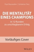 Cover: Die Mentalit&auml;t eines Champions - Wiley-VCH