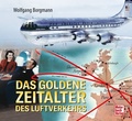 Cover: Das goldene Zeitalter des Luftverkehrs - Motorbuch Verlag