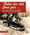 Cover: F&auml;hrt der alte Lord fort - Motorbuch Verlag