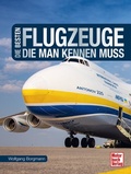 Cover: Die besten Flugzeuge, die man kennen muss - Motorbuch Verlag