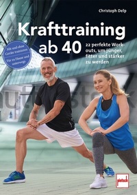 Abbildung von: Krafttraining ab 40 - Motorbuch Verlag