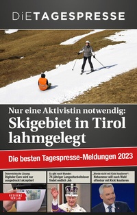 Abbildung von: Die besten Tagespresse- Meldungen 2023 - Residenz