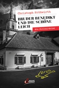 Cover: Bruder Benedikt und die sch&ouml;ne Leich - Servus