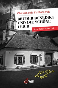 Abbildung von: Bruder Benedikt und die schöne Leich - Servus