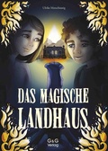 Cover: Das magische Landhaus - G&G Verlag, Kinder- und Jugendbuch
