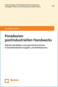 Abbildung von: Paradoxien postindustriellen Handwerks - Nomos
