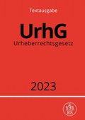 Abbildung von: Urheberrechtsgesetz - UrhG 2023 - epubli