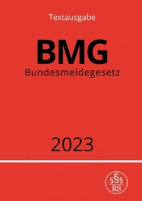 Abbildung von: Bundesmeldegesetz - BMG 2023 - epubli