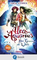 Cover: Alea Aquarius 9 Teil 2. Der Gesang der Wale - Oetinger