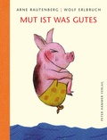 Cover: Mut ist was Gutes - Peter Hammer Verlag