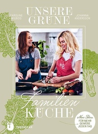 Abbildung von: Unsere grüne Familienküche - Jan Thorbecke Verlag