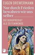 Cover: Nur durch Frieden bewahren wir uns selber - Patmos