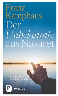 Abbildung von: Der Unbekannte aus Nazaret - Patmos