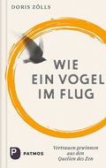 Cover: Wie ein Vogel im Flug - Patmos