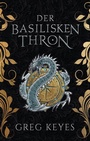 Cover: Der Basilisken-Thron - Panini Verlags GmbH