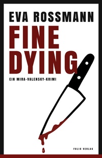 Enlarge image Cover: Fine Dying - Folio