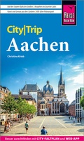 Cover: Reise Know-How CityTrip Aachen - Reise Know-How Verlag Peter Rump GmbH