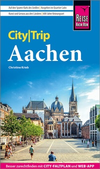 Abbildung von: Reise Know-How CityTrip Aachen - Reise Know-How Verlag Peter Rump GmbH