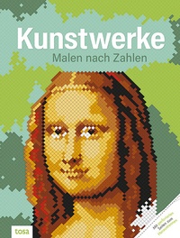 Abbildung von: 30 Kunstwerke - Malen nach Zahlen - TOSA