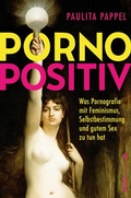 Cover: Pornopositiv - Ullstein extra