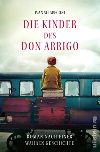 Abbildung von: Die Kinder des Don Arrigo - Ullstein Taschenbuchverlag