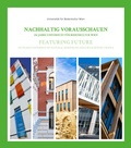 Cover: Nachhaltig vorausschauen / Featuring Future - Universit&auml;t f&uuml;r Bodenkultur Wien - Institut f&uuml;r Tierern&auml;hrung, Tierische Lebensmittel und Ern&auml;hrungsphysiologie