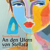 Abbildung von: An den Ufern von Stellata - Hörbuch Hamburg