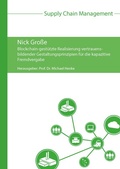 Cover: Blockchain-gest&uuml;tzte Realisierung vertrauensbildender Gestaltungsprinzipien f&uuml;r die kapazitive Fremdvergabe - Praxiswissen Service