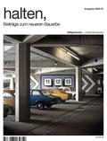 Cover: halten, Beitr&auml;ge zum neueren Bauerbe 2022 01 - Geym&uuml;ller Verlag f&uuml;r Architektur