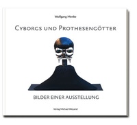 Abbildung von: Cyborgs und Prothesengötter - Michael Weyand